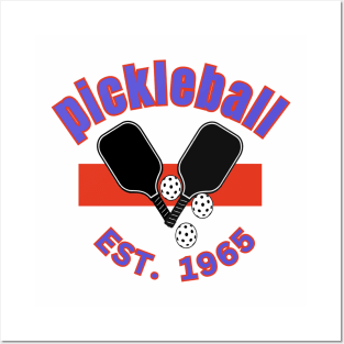 pickleball est.1965 Posters and Art